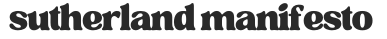 Sutherland Manifesto